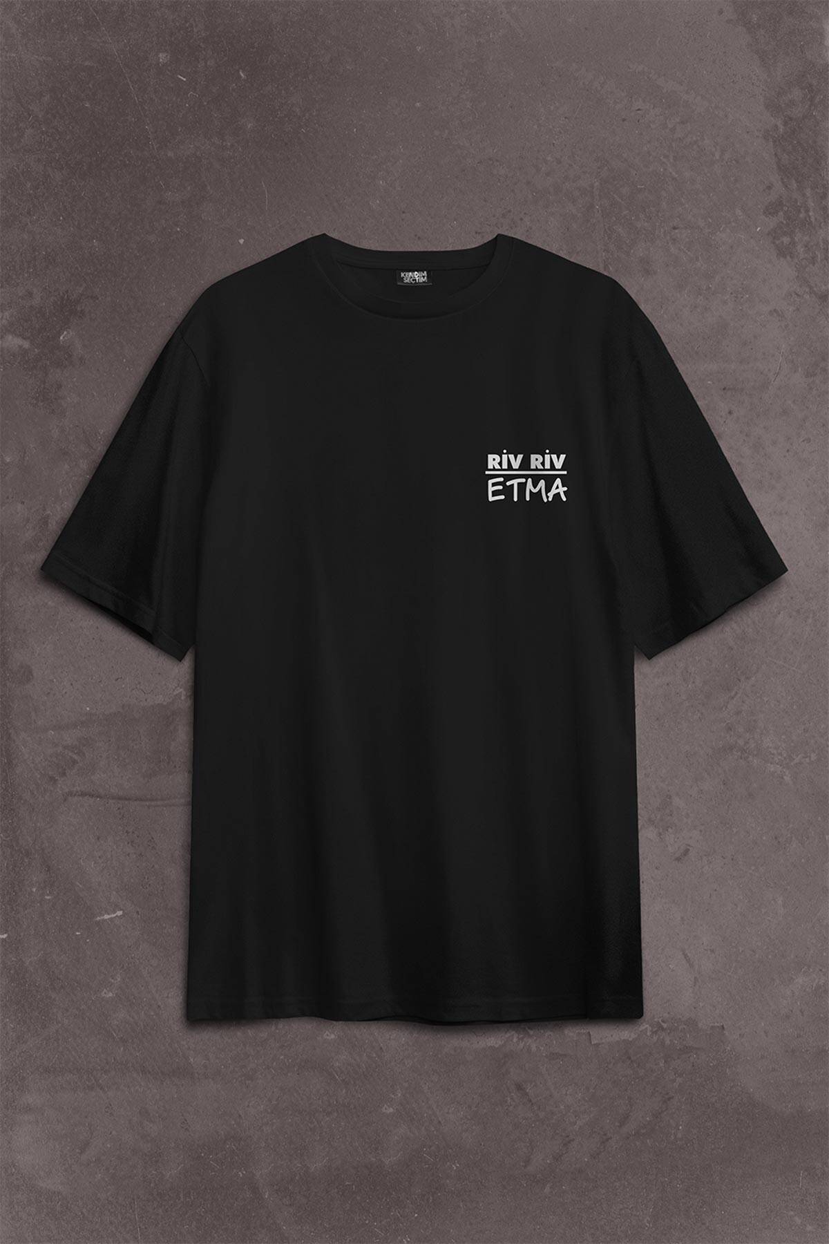 Riv Riv Etma Karadeniz Şivesi Rivrivriv Etme Sırt Ön Baskılı Oversize Tişört Unisex T-Shirt (1)