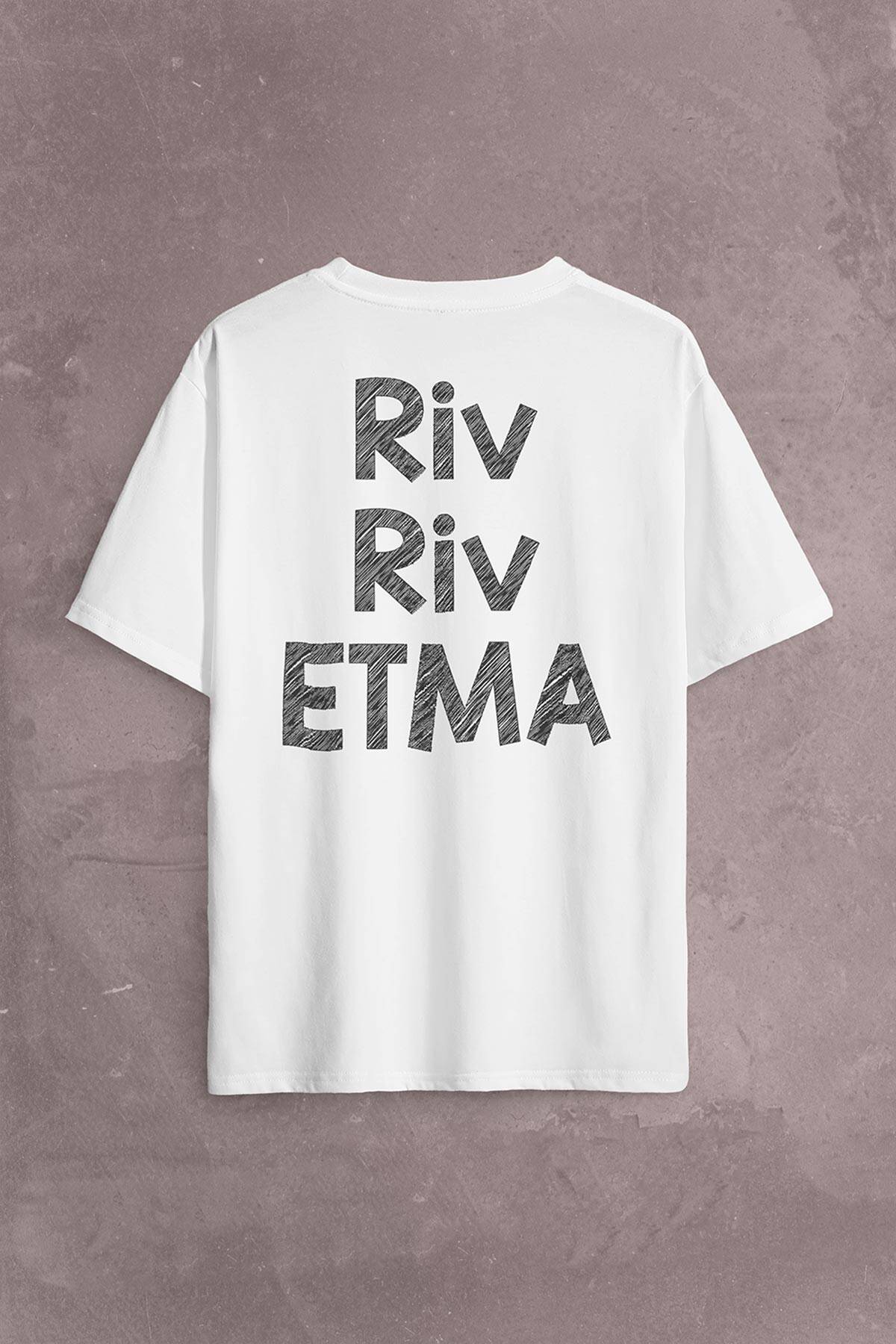 Riv Riv Etma Karadeniz Şivesi Rivrivriv Etme Sırt Ön Baskılı Oversize Tişört Unisex T-Shirt