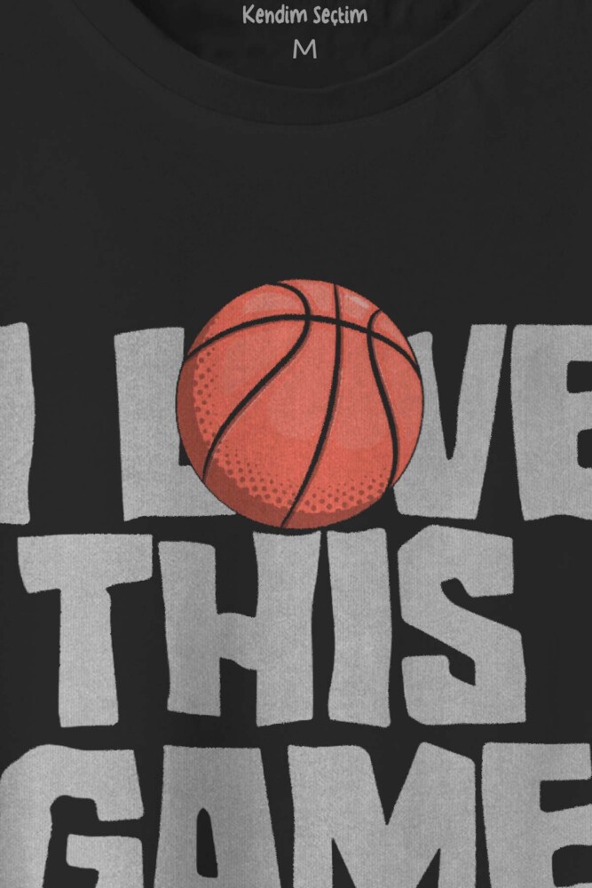 Siyah T-shirt Basketball I Love This Game Basketbol Spor Siyah Unisex Tişört (1)