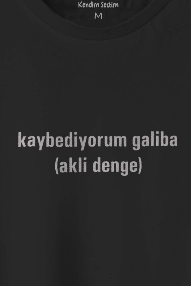 Siyah T-shirt Kaybediyorum Galiba Akli Denge Espirili Baskılı Tişört Unisex - 2