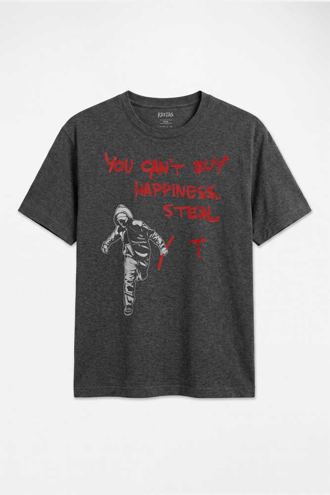 Sokak Sanatı Grafiti You Can't Buy Happiness Steal It Street Art Underground Antrasit Melanj Tişört - 1