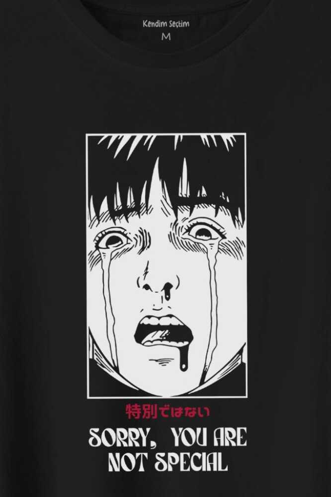 Sorry You Are Not Special Japanese Urban Sokak Kültür Özel Değilsin Baskılı Tişört Unisex T-Shirt - 2
