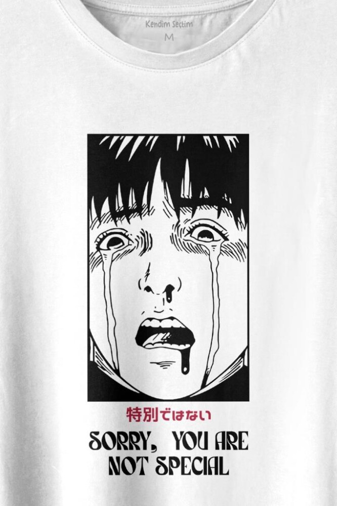 Sorry You Are Not Special Japanese Urban Sokak Kültür Özel Değilsin Baskılı Tişört Unisex T-shirt - 2