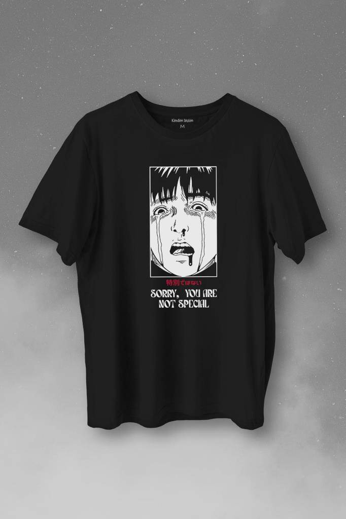 Sorry You Are Not Special Japanese Urban Sokak Kültür Özel Değilsin Baskılı Tişört Unisex T-Shirt - 1
