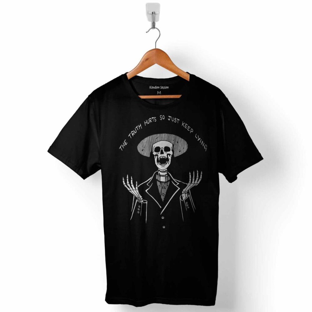 The Truth Hurts Skull Skeleton Kuru Kafa Suit Baskılı Tişört Unisex T-Shirt - KENDİM SEÇTİM