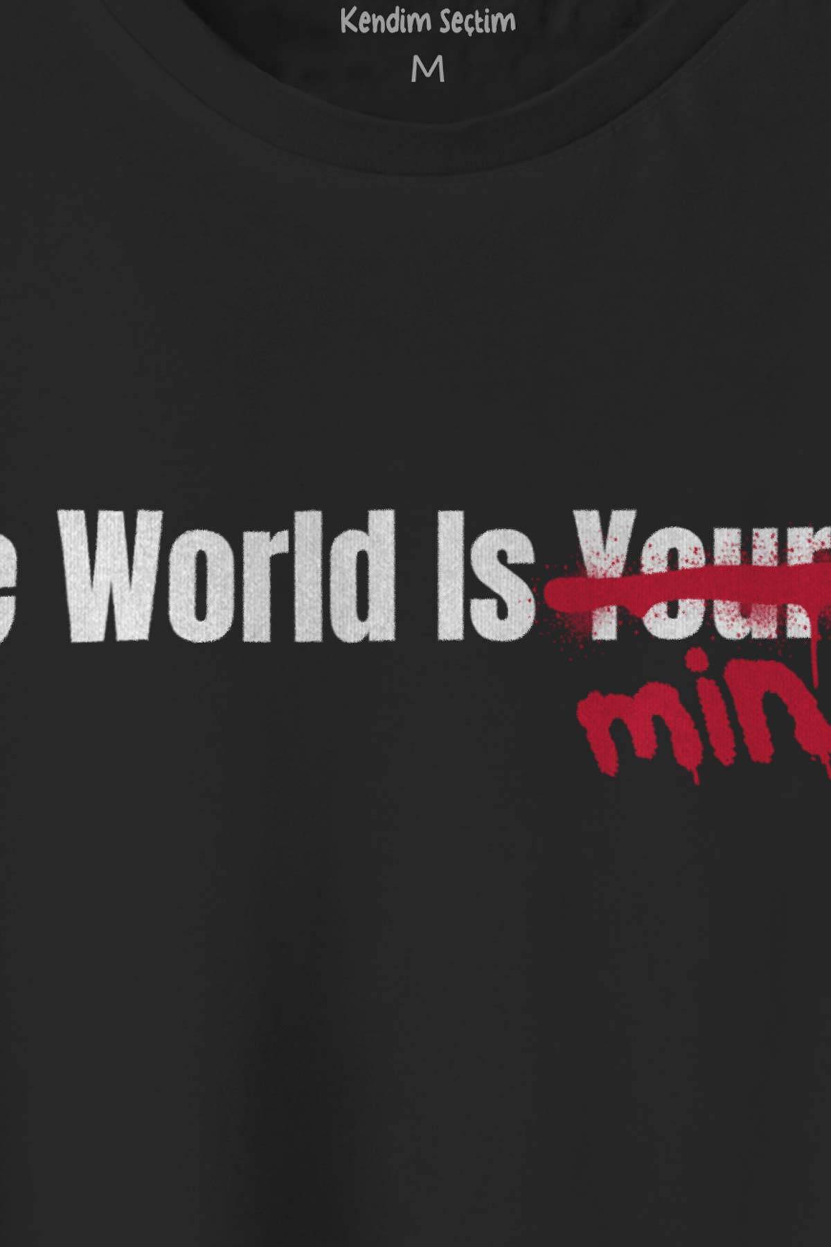 The World Is Mine Yazı Baskılı Tişört Sokak Stil Grafitti Street Unisex Siyah T-shirt - 2