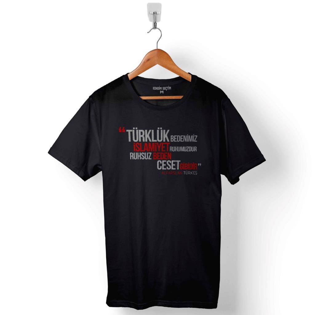 Türklük Bedenimiz İslamiyet Ruhumuzdur Ülkücü Baskılı Tişört Unisex T-Shirt - 1