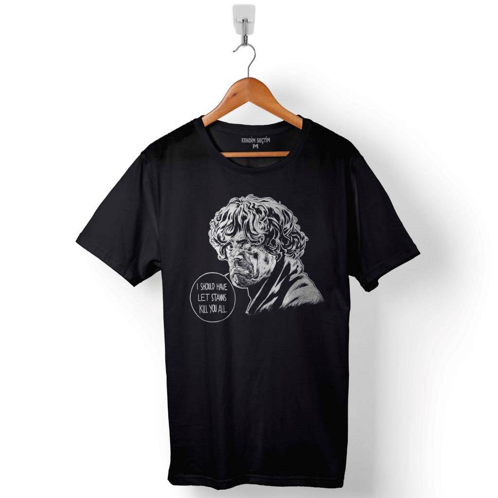 Tyrıon Lannıster Game Of Thrones I Should Kill You Baskılı Tişört Unisex T-Shirt - 1