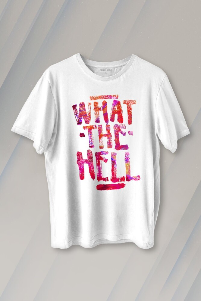 Unisex Beyaz T-shirt What The Hell Yazı Baskılı Tişört - 1