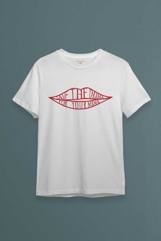Unisex Tişört Save The Drama For Your Mama Funny Yazı Friends Kısa Kollu Beyaz T-shirt - 1