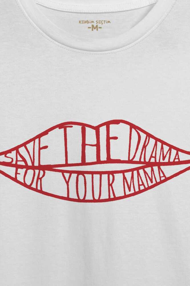 Unisex Tişört Save The Drama For Your Mama Funny Yazı Friends Kısa Kollu Beyaz T-shirt - 2