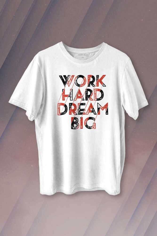 Work Hard Dream Big Gym Spor Body Baskılı Tişört Unisex T-shirt - 1