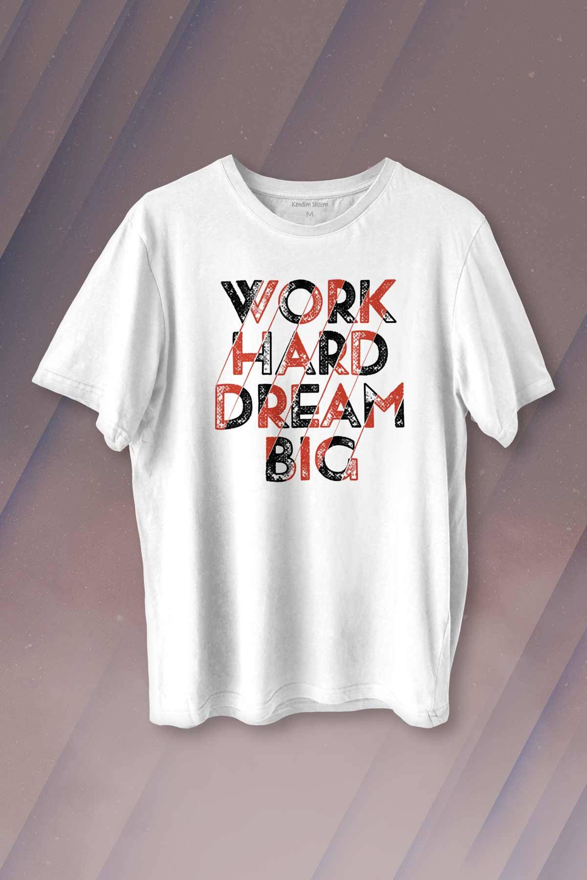Work Hard Dream Big Gym Spor Body Baskılı Tişört Unisex T-shirt - 1