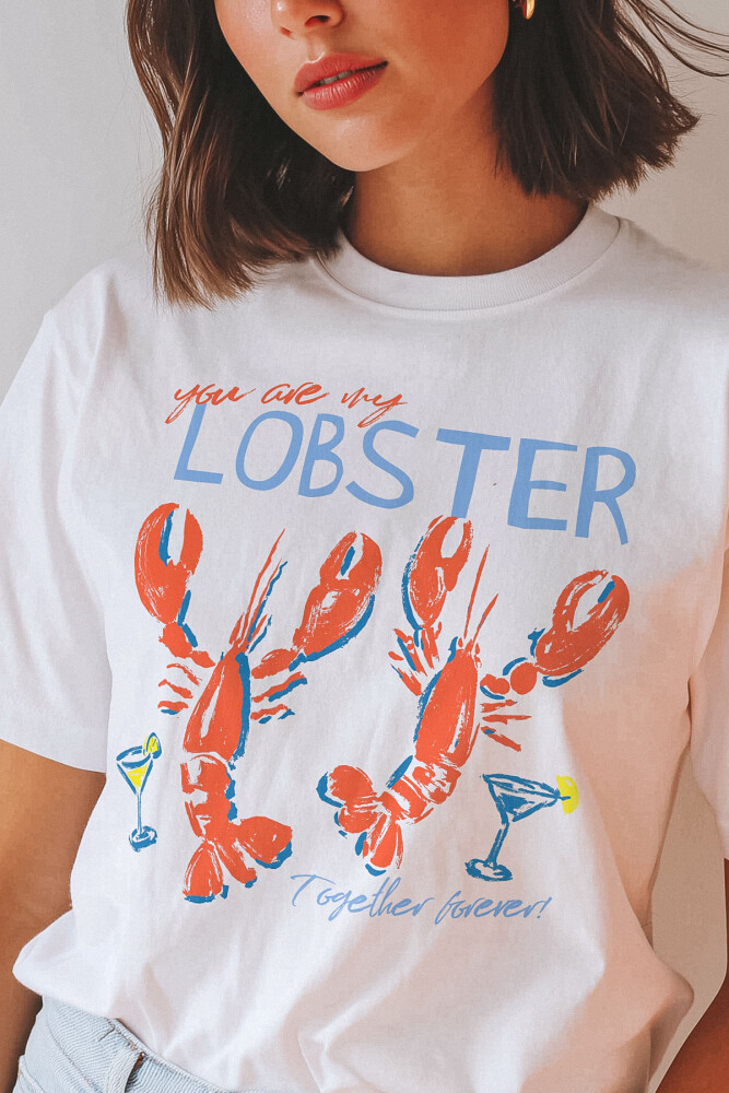 You Are My Lobster Love Friends Aşk Sevgi Istakoz Baskılı Beyaz Tişört Kısa Kollu T-shirt - 1